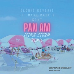 Pan Am (Cedric Storm Remix)