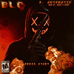 E. Automatic - "Blo"