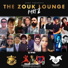 THE ZOUK LOUNGE PART 2 - ZOUKABLE CHILL BEATZ BY DJ WINX