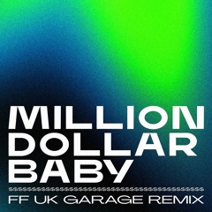 Tommy Richman - Million Dollar Baby (FF UK Garage Remix)