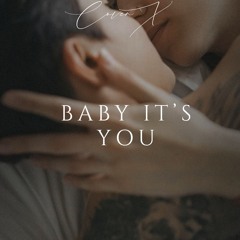 Baby It’s You