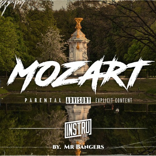 Stream [Free] Freestyle Trap Type Beat "MOZART" Instru Rap Lourd Kickage  Instrumental 2023 By Mr Bangers by InstruRap | Listen online for free on  SoundCloud