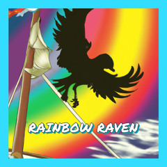 Rainbow Raven (w/ Hollywood Worm & Zpeters)