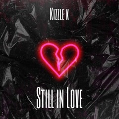 Still In Love (Engineered by Danny Riguez)