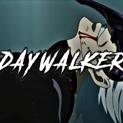 Nightcore -  DAYWALKER|MGK|CORPSE