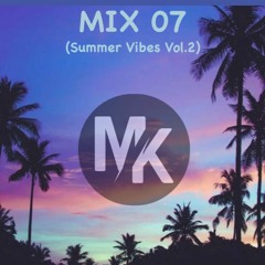 MIX O7 (summer vibes vol.2)