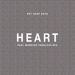 PET SHOP BOYS - HEART (PAUL MANNING FABULOUS MIX)