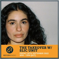 Reform Radio // THE TAKEOVER x slimgirl fat // SEPT 2022