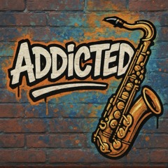 Addicted