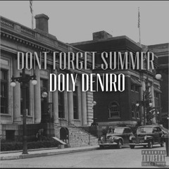 Dont forget Summer (Dear Summer Freestyle)