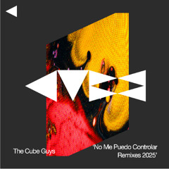 The Cube Guys 'No Me Puedo Controlar' (Xotto & Tovio Remix)
