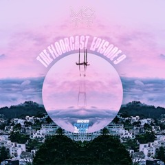 The Floorcast Episode 9