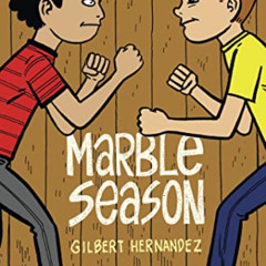 [VIEW] EBOOK 📕 Marble Season by  Gilbert Hernandez EPUB KINDLE PDF EBOOK