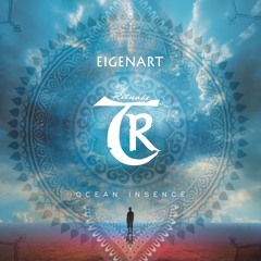 Eigenart - Ocean Insence [Tibetania Rituals]