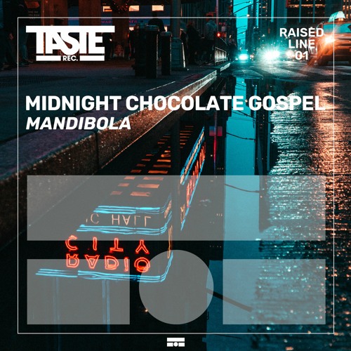 HSM PREMIERE | Midnight Chocolate Gospel - Midnight Chocolate Gospel [Taste Rec.]