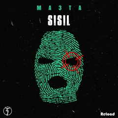 Ma3Ta - SiSiL (Prod By ChormoBeats)