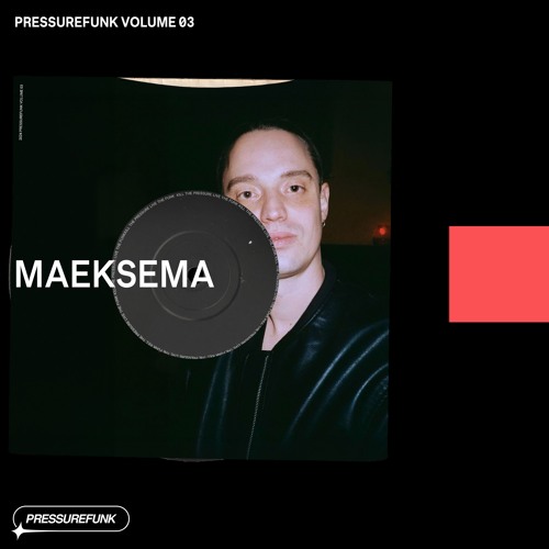 Maeksema – Pressurefunk Volume 03