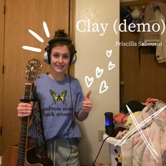 Clay (demo) - Original Song