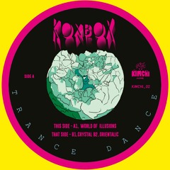 World Of Illusions / Crystal / Orientalic - KOXBOX (reissue)