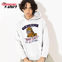 Garfield genuine bad cat it’s all attitude shirt