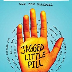 Read [EPUB KINDLE PDF EBOOK] Jagged Little Pill: Our New Musical - Vocal Selections featuring vocal