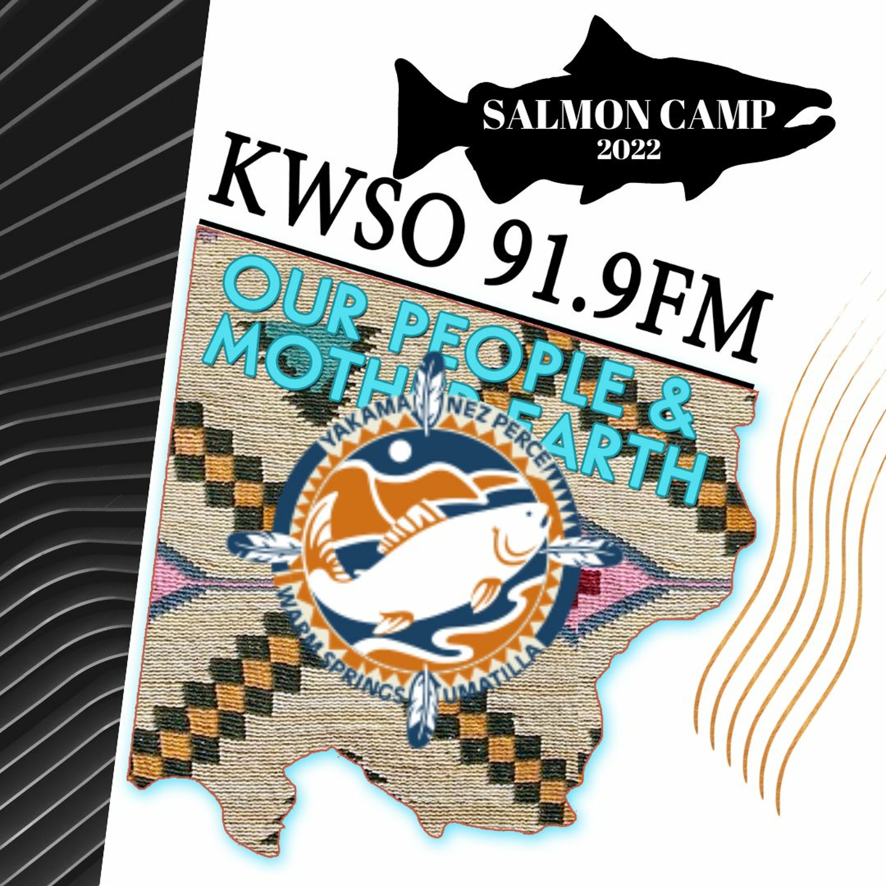 CRITFC Salmon Camp - KWSO Our People & Mother Earth Podcast episode artwork