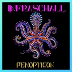 Infraschall - Penopticon (Mastered)