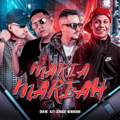 MARIA MARIAH - MC MENO DANI, SILVA MC (DJ F7 E JC NO BEAT) TIKTOK