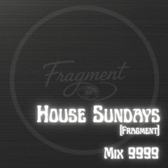 House Sundays