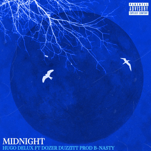 MIDNIGHT (FEAT DOZERDUZZITT) PROD B-NASTY