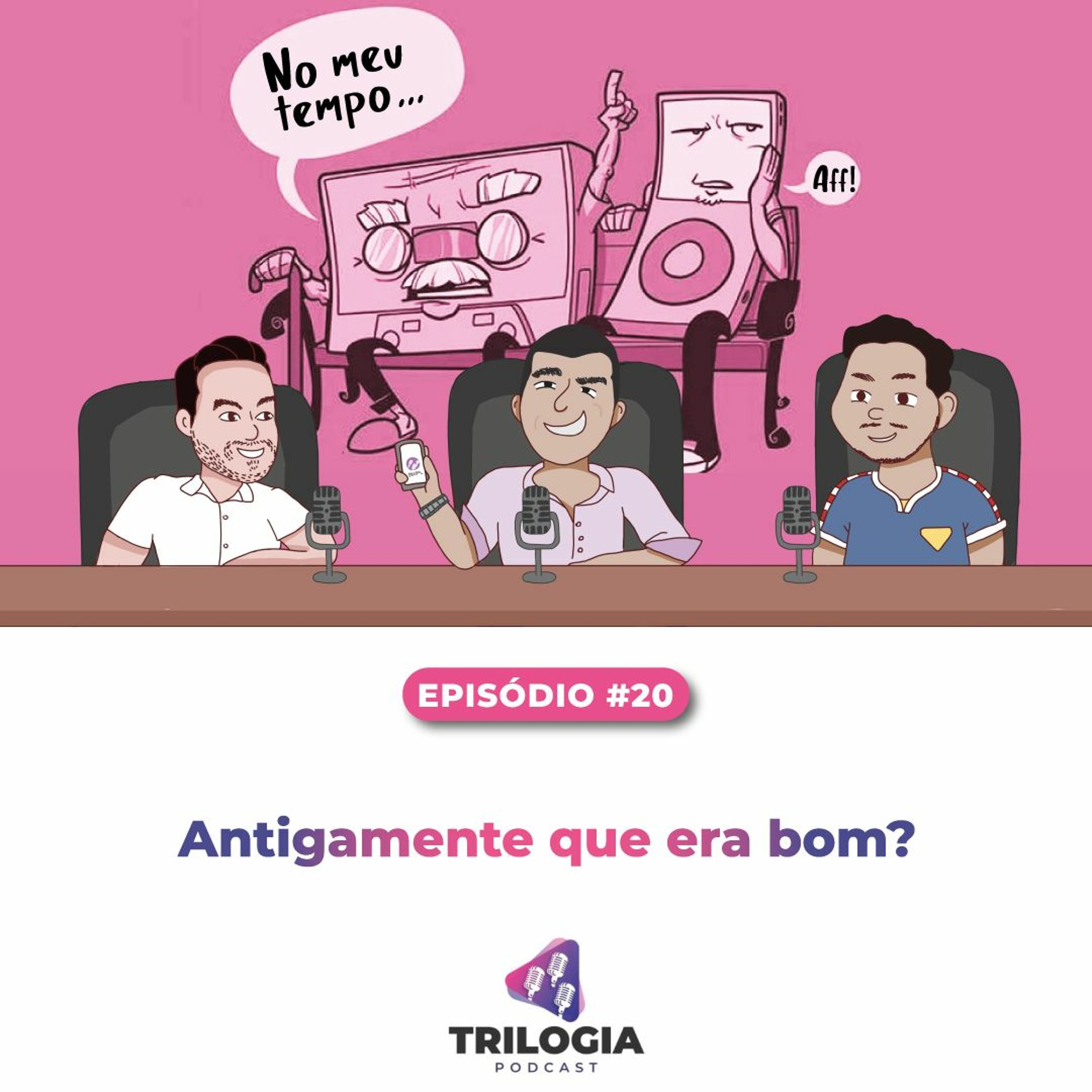 Trilogia Podcast