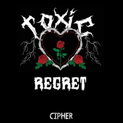 Toxic Regret
