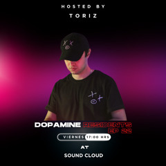 House & Garage | Dopamine Residents EP 22 By Toriz