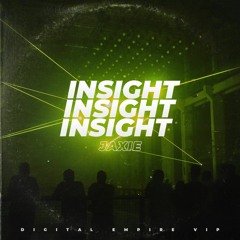 Jaxie - Insight [OUT NOW]