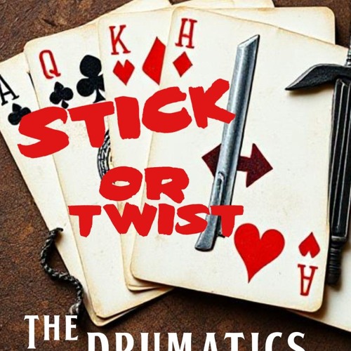 Stick Or Twist