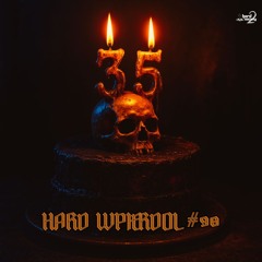 Hard Wpierdol #90(SchizeQ's B-day Special)(Hardstyle, Raw, Uptempo, Krach, Ustempo)