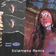 Olivia Rodrigo - drivers license (Solomono Remix)