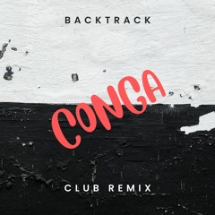 Gloria Estefan - Conga (BackTrack Remix) [Free Download]