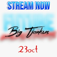 PROMO: 23oct - Big Tjankus