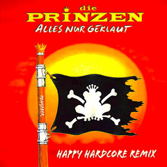 Alles nur geklaut (Happy Hardcore Remix)