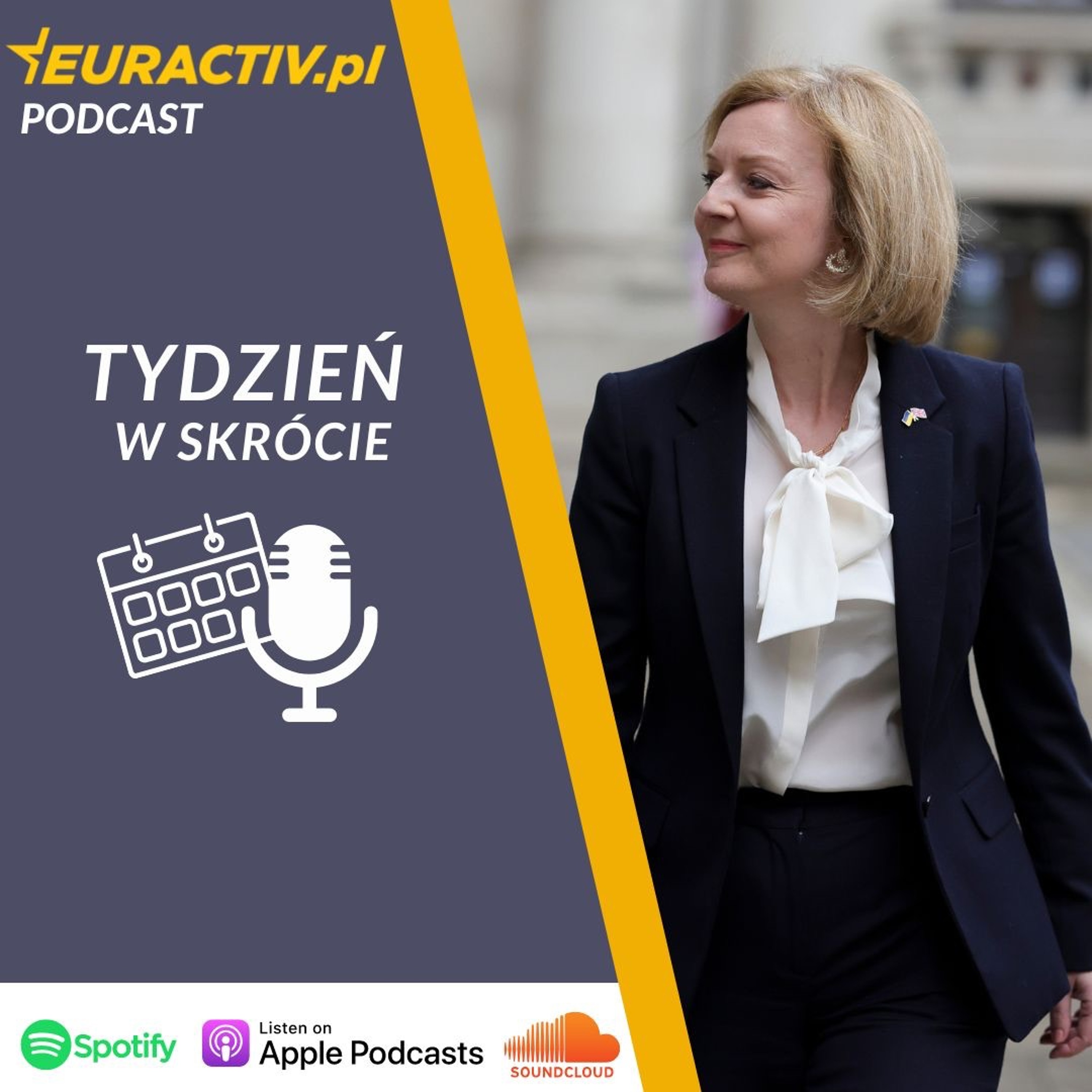 Tydzień w skrócie: 45 dni Liz Truss / Słodki list Berlusconiego / Ukraińcy nagrodzeni episode artwork