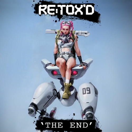 Re:Tox'D - The End