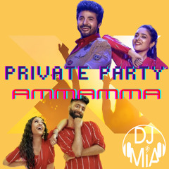Private Party X Ammamma