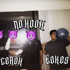 No Hook Ft. Cerohnastyy