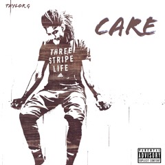 Care (Prod. by Subbie K)