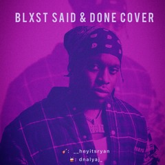Blxst Said & Done Cover