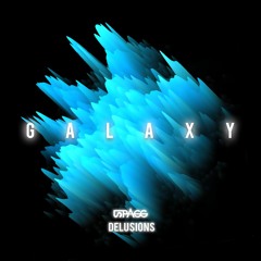 Spagg & Delusions - Galaxy