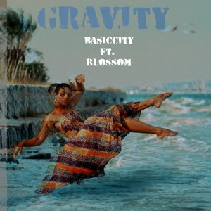 Gravity ft. Blossom [Prod. by Julubeats]