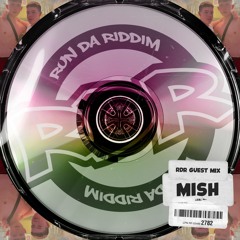 RDR Guest Mix #006 - MISH