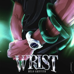 Melo Griffith - Wrist